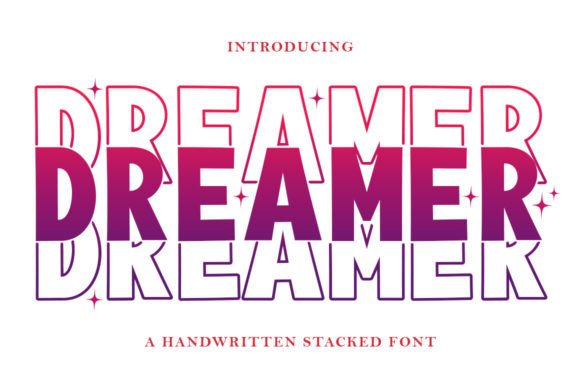 Dreamer Stacked: The Display Font for Bold Statements