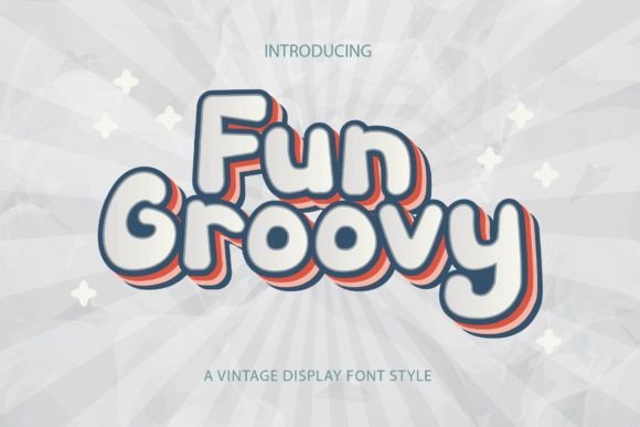 Fun Groovy: The Ultimate Retro Display Typeface