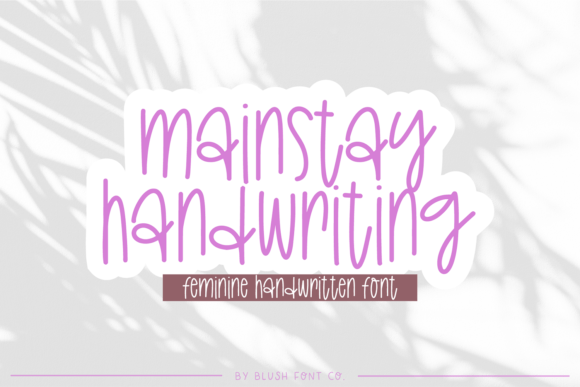 Mainstay Handwriting: A Font for Authentic Connection