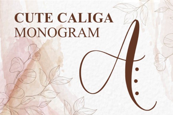 Monogram Cute Caliga: A Designer's Guide to This Romantic Typeface