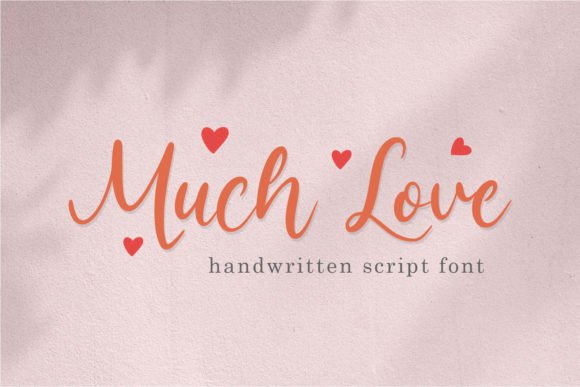 Muchlove: The Handwritten Script Font for Authentic Branding