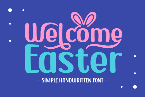 Welcome Easter: Crafting Elegance in Every Letter